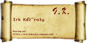 Irk Károly névjegykártya